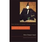 The World Turned Upside Down Pierre Francois Souyri (Auteur)