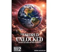 The World Unlocked: Exclusive Quiz Guide for World Geography