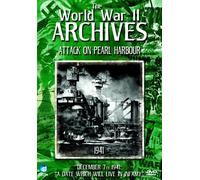 The World War II Archives - The World War II Archives - Attack on Pearl Harbor [Import anglais]