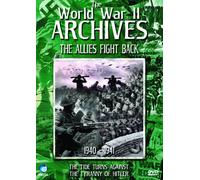 The World War II Archives - The World War II Archives - the Allies Fight Bck [Import anglais]