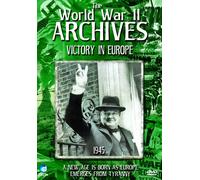 The World War II Archives - The World War II Archives - Victory in Europe [Import anglais]