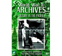 The World War II Archives - The World War II Archives - Victory in the Pacific [Import anglais]