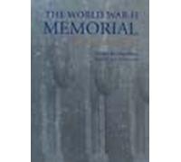 The World War Ii Memorial: A Grateful Nation Remembers