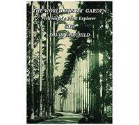 The World Was My Garden