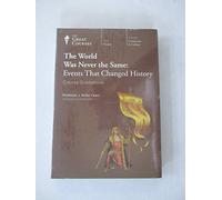 The World Was Never the Same: Events that Changed History