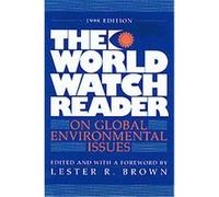 The World Watch Reader on Global Environmental Issues Lester Russell Brown (Auteur)