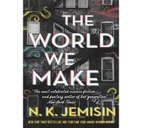 The World We Make N. K. Jemisin (Auteur)