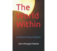 The World Within: An African Poetry Collection