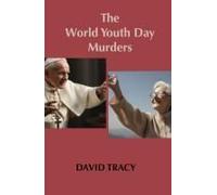 The World Youth Day Murders