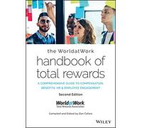 The Worldatwork Handbook Of Total Rewards