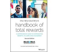WorldatWork – The WorldatWork Handbook of Total Rewards – Relié – Wiley-VCH