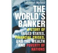 The World's Banker Sebastian Mallaby (Auteur)