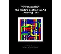The World's Best In Fine Art...Nothing Less - Version In Danish