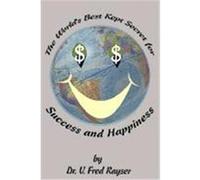The World's Best Kept Secret for Success and Happiness V. Rayser (Auteur)