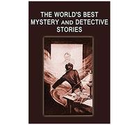 The World's Best Mystery And Detective Stories