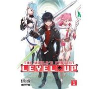 The Worlds Fastest Level Up Light Novel Vol. 1 by Nagato Yamata Nagato Yamata (Auteur)