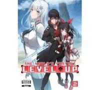 The Worlds Fastest Level Up Light Novel Vol. 2 by Nagato Yamata Nagato Yamata (Auteur)