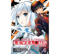 The World's Fastest Level Up (Manga) Vol. 6 - Nagato Yamata - Seven Seas Entertainment - ebook (ePub illustré) - Livre