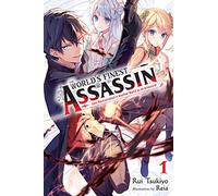 The World's Finest Assassin Gets Reincarnated in Another World as an Aristocrat, Vol. 1 (light novel)