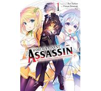 The World's Finest Assassin Gets Reincarnated in Another World as an Aristocrat, Vol. 1 (manga)
