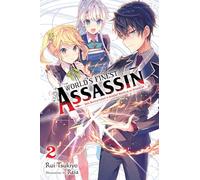 The World's Finest Assassin Gets Reincarnated in Another World as an Aristocrat, Vol. 2 (light novel)