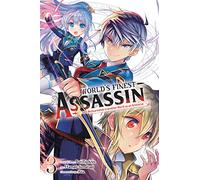 The World's Finest Assassin Gets Reincarnated in Another World as an Aristocrat, Vol. 3 (manga)