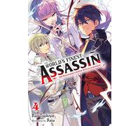 The World's Finest Assassin Gets Reincarnated in Another World as an Aristocrat, Vol. 4 (light novel)
