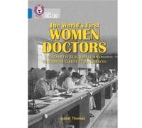 The Worlds First Women Doctors Elizabeth Blackwell and Elizabeth Garrett Anderson by Isabel Thomas Paperback Book Isabel Thomas, (Auteur)