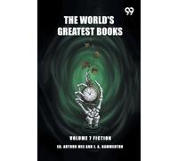 The World's Greatest Books: Volume 7 Fiction