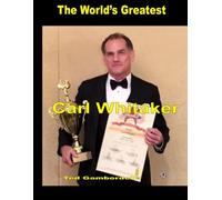 The World's Greatest Carl Whitaker