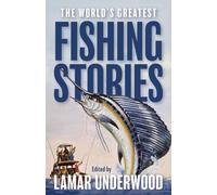 The World's Greatest Fishing Stories