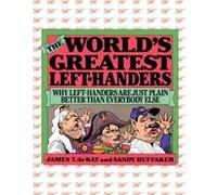 The Worlds Greatest LeftHanders by de Kay & James Tertius & author of The Battle of Stonington James T. De Kay, Sandy Huffaker (Auteur)
