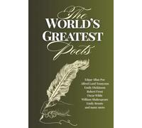 The World's Greatest Poems: The Essential Collection from Shakespeare to Frost