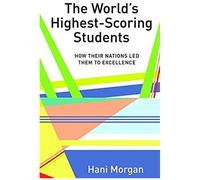 The World's Highest-Scoring Students