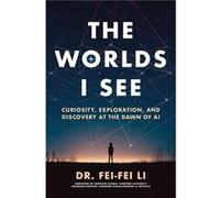 The Worlds I See - FeiFei Li - Flatiron Books - Livre en Anglais - Paperback FeiFei LiFeiFei Li (Auteur)