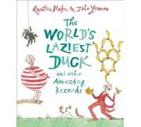 The Worlds Laziest Duck by Quentin Blake John Yeoman, Quentin Blake, Quentin Blake (Auteur)