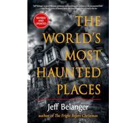 The World's Most Haunted Places
