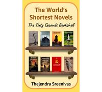 The Worlds Shortest Novels: The Sixty Seconds Bookshelf