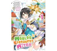 The World's Strongest Witch, Vol. 1 (light novel)