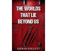 The Worlds That Lie Beyond Us