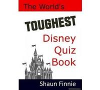The World's Toughest Disney Quiz Book - [Version Originale] Shaun Finnie (Auteur)
