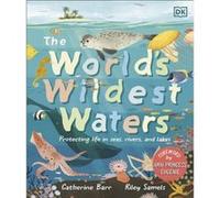 The Worlds Wildest Waters by Catherine Barr Catherine Barr (Auteur)