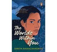 The Worlds Within You - Shreya Ramachandran - Penguin Random House India - Livre en Anglais - Paperback Shreya RamachandranShreya Ramachandran (Auteur)