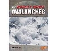 The World's Worst Avalanches