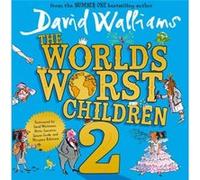 The Worlds Worst Children 2 by David Walliams Other Book David Walliams, Morgana Robinson, Nitin Ganatra (Auteur)