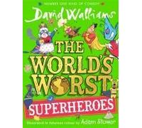 The World's Worst Superheroes