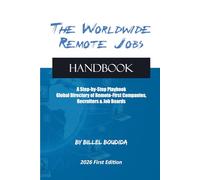 The Worldwide Remote Jobs Handbook: A Step-by-Step Playbook + Global Directory of Remote-First Companies, Recruiters & Job Boards