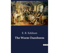 The Worm Ouroboros - E. R. Eddison - Culturea - broché - Roman