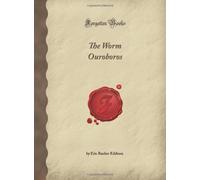 The Worm Ouroboros (Forgotten Books)