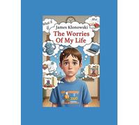 The Worries Of My Life